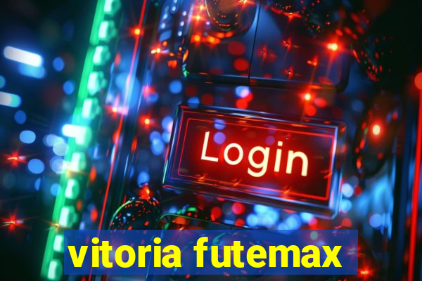 vitoria futemax